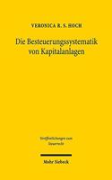 Die Besteuerungssystematik von Kapitalanlagen: Geltendes Recht Und Reformvorschlag Fur Eine Koharente Kapitalanlagenbesteuerung