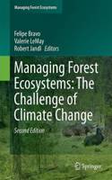 Managing Forest Ecosystems: The Challenge of Climate Change