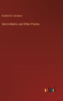 Sierra Madre, and Other Poems