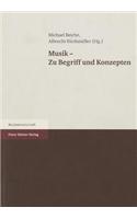 Musik - Zu Begriff Und Konzepten