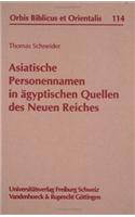 Asiatische Personennamen in Agyptischen Quellen Des Neuen Reiches