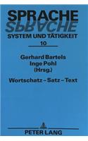 Wortschatz - Satz - Text