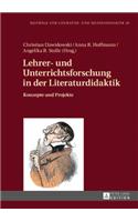 Lehrer- und Unterrichtsforschung in der Literaturdidaktik