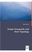 Graph Groupoids and their Topology