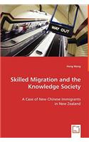 Skilled Migration and the Knowledge Society