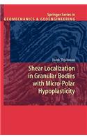 Shear Localization in Granular Bodies with Micro-Polar Hypoplasticity