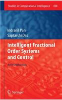 Intelligent Fractional Order Systems and Control