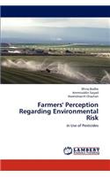 Farmers' Perception Regarding Environmental Risk