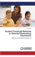 Student Prosocial Behavior in Selected Elementary Classrooms