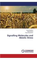 Signalling Molecules and Abiotic Stress