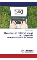 Dynamics of Internet usage on corporate communication in Kenya