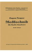 Meßtechnik für Radio-Amateure: (Bibliothek des Radio Amateurs (geschlossen))