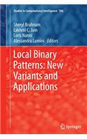 Local Binary Patterns: New Variants and Applications