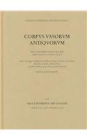 Corpvs Vasorvm Antiqvorvm [With Black & White Plates]