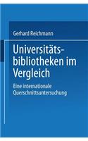 Universitätsbibliotheken im Vergleich