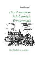 Vergangene kehrt zurück