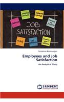 Employees and Job Satisfaction