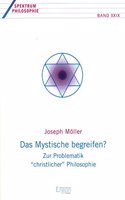 Das Mystische Begreifen?