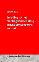 Inleiding tot het Verdrag van Den Haag inzake oorlogvoering te land