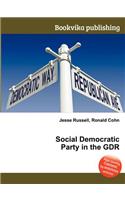 Social Democratic Party in the Gdr: (English)