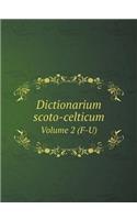 Dictionarium Scoto-Celticum Volume 2 (F-U)