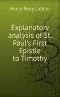 Explanatory analysis of St. Paul's First Epistle to Timothy