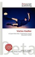 Vaclav Kadlec: (English)