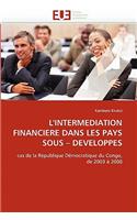 L'intermédiation financière dans les pays sous?developpés: (Omn.Univ.Europ.)