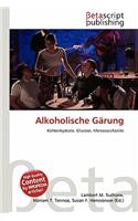 Alkoholische G Rung: (German)
