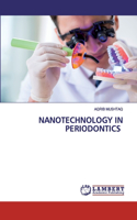 Nanotechnology in Periodontics