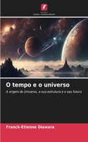 O tempo e o universo