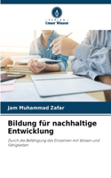 Bildung für nachhaltige Entwicklung