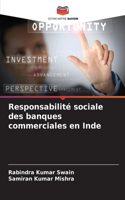 Responsabilité sociale des banques commerciales en Inde
