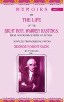 Memoirs of the Life of the Right Hon. Warren Hastings: First Governor-General of Bengal. Compiled From Original Papers 1st [Hardcover]