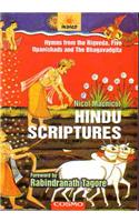 Hindu Scriptures: Hymns from the Rigveda, 5 Upanishads and the Bhagavad Gita
