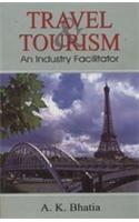 Travel & Tourism (an Industry Facilitator)