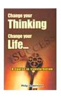 Change Your Thinking Change Your Life