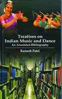 Treatises on Indian Music and Dance An Annotated Bibliography