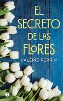 Secreto de Las Flores / The Secret of Flowers