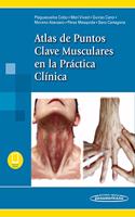 Atlas de Puntos Clave Musculares en la Practica Clinica