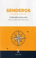 SENDEROS: El deseo de viajar a pie