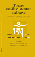 Proceedings of the Tenth Seminar of the Iats, 2003. Volume 4: Tibetan Buddhist Literature and PRAXIS