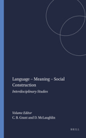 Language – Meaning – Social Construction