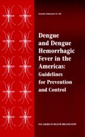 Dengue and dengue hemorrhagic fever in the Americas