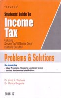 Students Guide to Income Tax with Problems and Solutions (Combo)