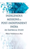 Indigenous Missions In Post-Independent India