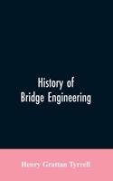 History of Bridge Engineering