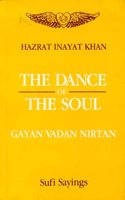The Dance of the Soul: Gayan, Vadan, Nirtan
