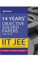 14 Years Objective Solved Papers 2003-2016 Iit Jee Main & Advanced