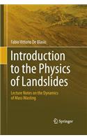 Introduction to the Physics of Landslides